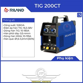 Máy Hàn Tig - Que Riland 2 Chức Năng TIG200CT chuẩn IGBT